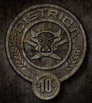 DISTRITO 10. Es uno de los distritos pobres de Panem. Su industria principal es la ganadería y son quienes proveen de carne al Capitolio.